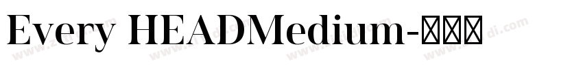 Every HEADMedium字体转换